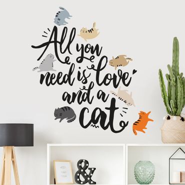 Wandtattoo - All you need is love and a cat