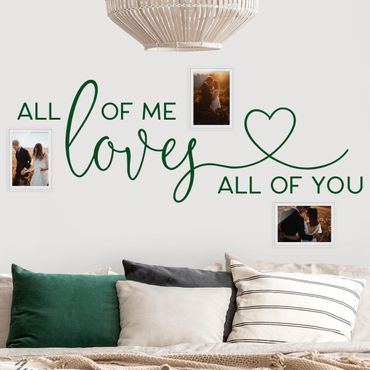 Wandtattoo - All of me loves all of you Herz