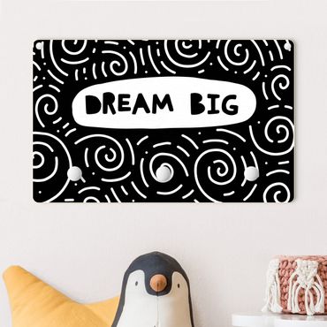 Kindergarderobe Holz - Spruch Dream Big mit Wirbel Schwarz Weiß