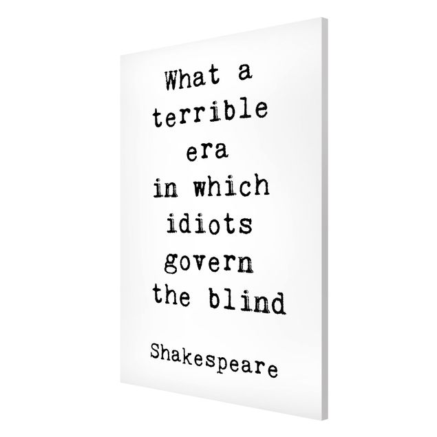 Billeder kunsttryk What A Terrible Era Shakespeare