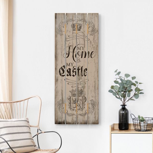 Prints på træ ordsprog My Home is my Castle