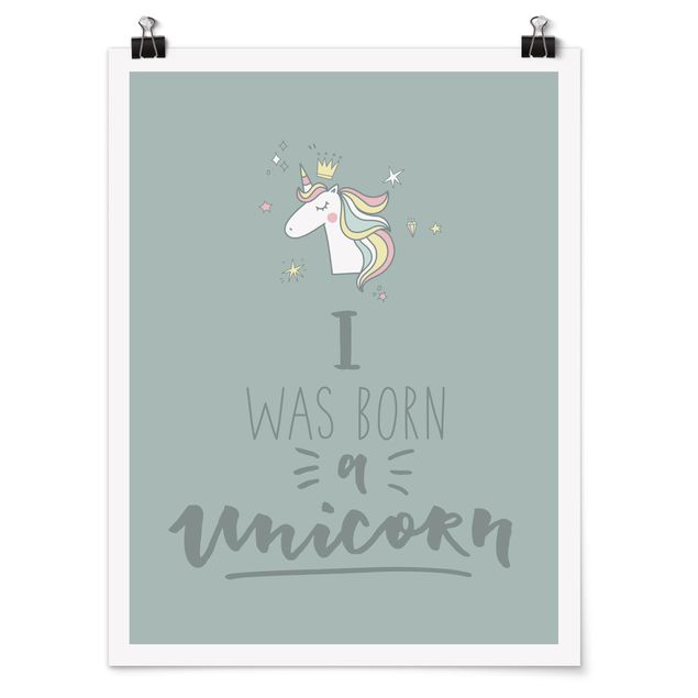 Billeder ordsprog I Was Born A Unicorn