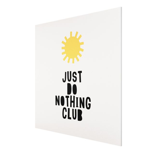 Billeder ordsprog Do Nothing Club Yellow