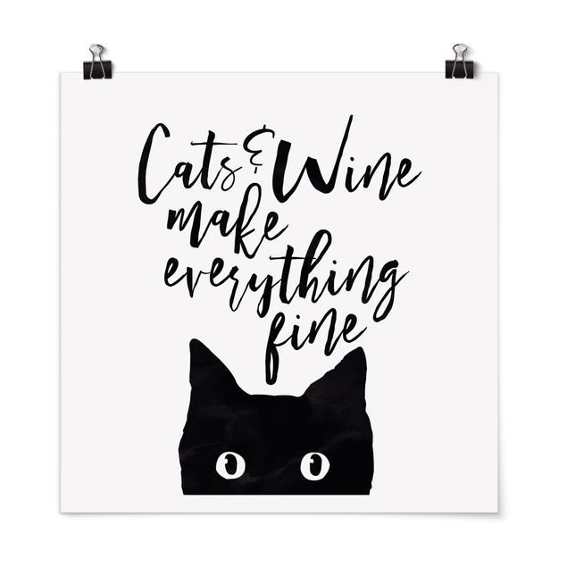 Plakater sort og hvid Cats And Wine make Everything Fine