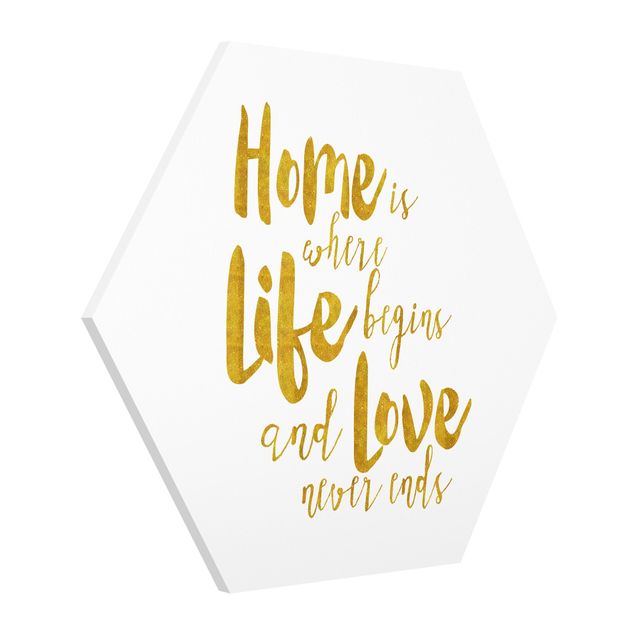 Billeder ordsprog Home Is Where Life Begins Gold