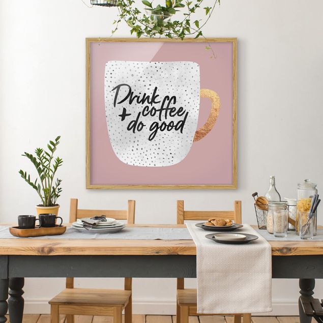 Billeder kaffe Drink Coffee, Do Good - White