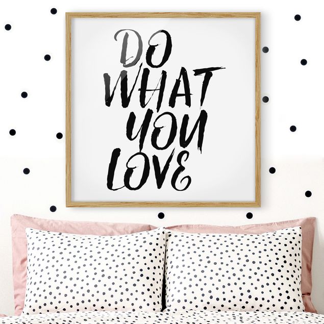 Indrammede plakater ordsprog No.KA26 Do What You Love