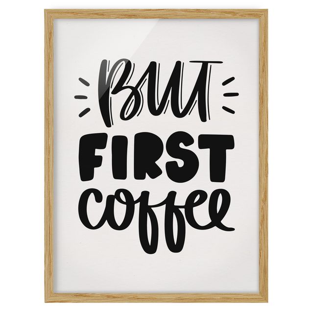 Billeder ordsprog But First, Coffee