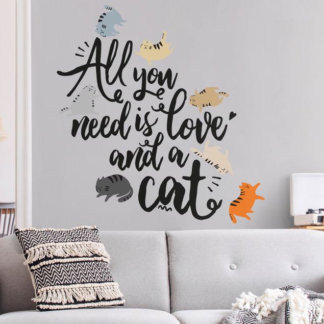 Wallstickers ordsprog All You Need Is Love And A Cat