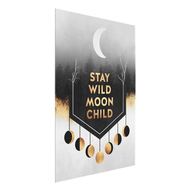 Glasbilleder abstrakt Stay Wild Moon Child