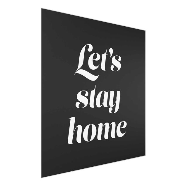 Glasbilleder ordsprog Let's stay home Typo