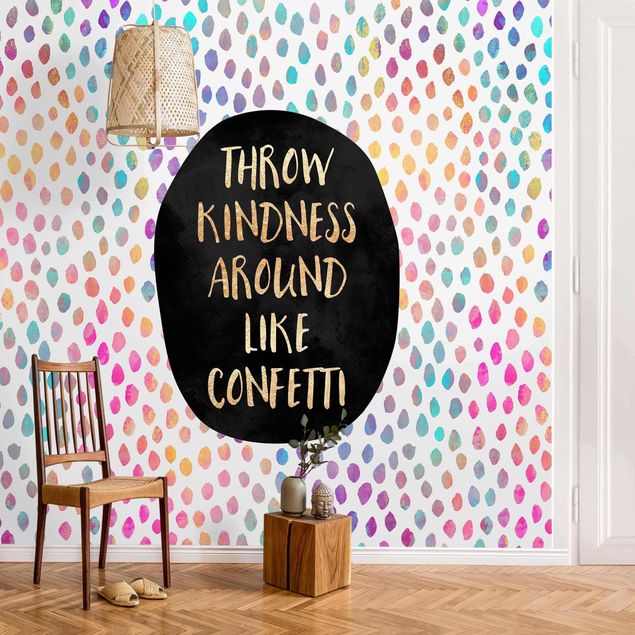 Moderne tapet Throw Kindness Around Like Confetti