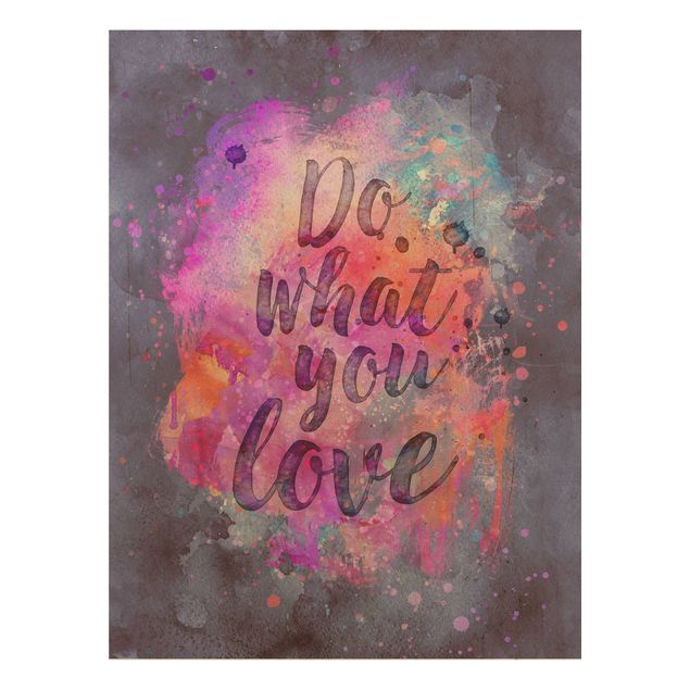 Prints på træ ordsprog Colourful Explosion Do What You Love