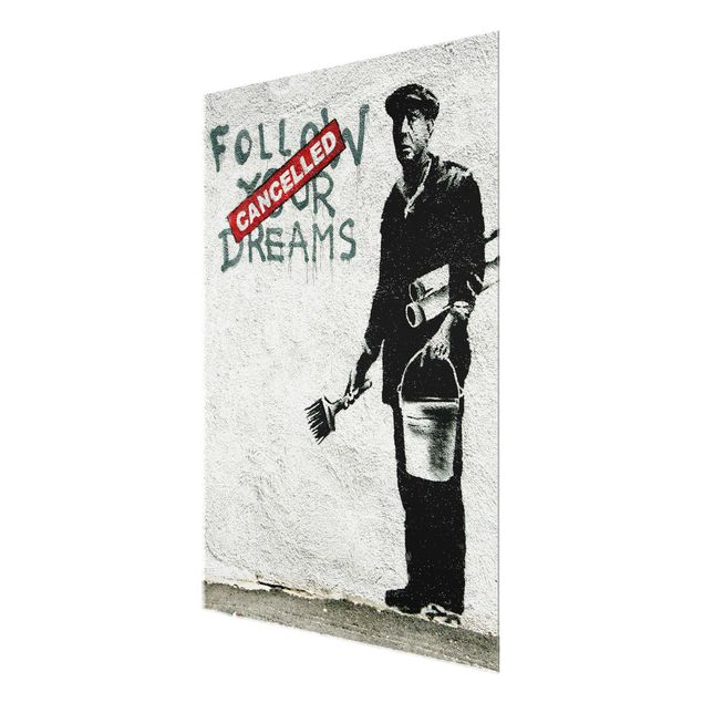 Glas magnettavla Follow Your Dreams - Brandalised ft. Graffiti by Banksy