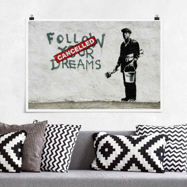 Plakater sort og hvid Follow Your Dreams - Brandalised ft. Graffiti by Banksy