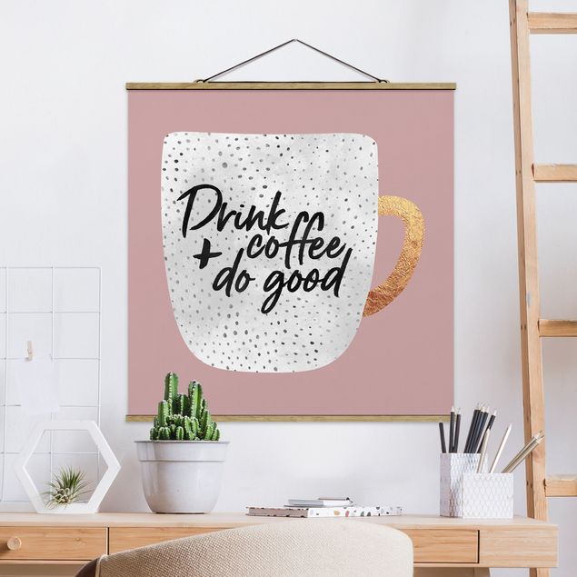 køkken dekorationer Drink Coffee, Do Good - White