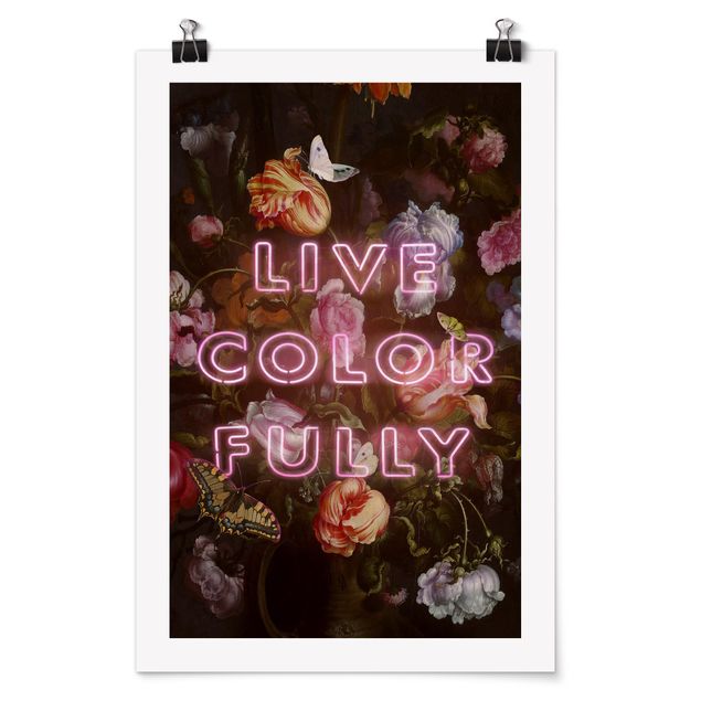 Plakater kunsttryk Live Colour Fully