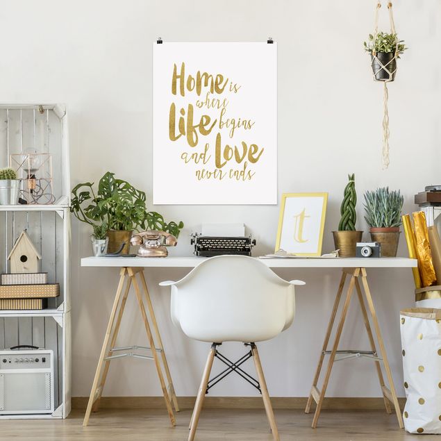 Plakater kunsttryk Home Is Where Life Begins Gold