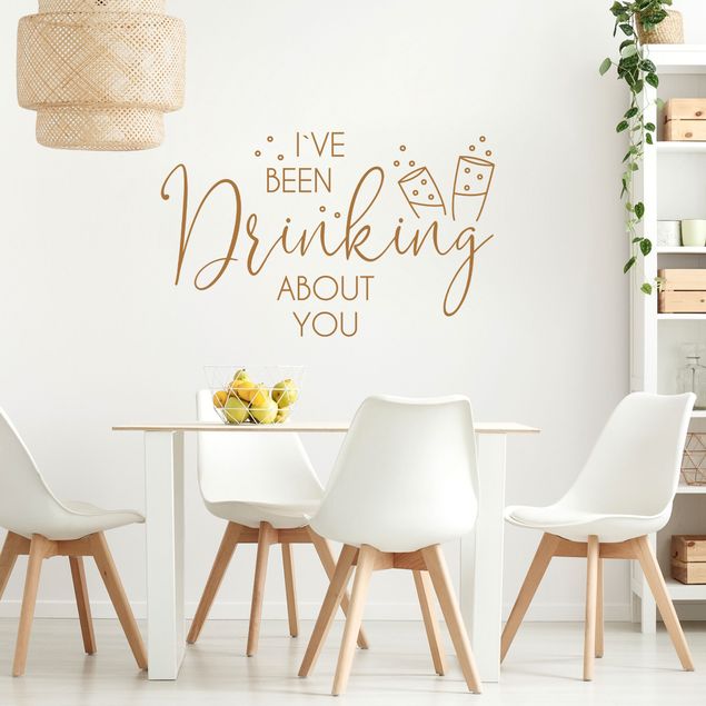 Wallstickers I`ve Been Drinking About You