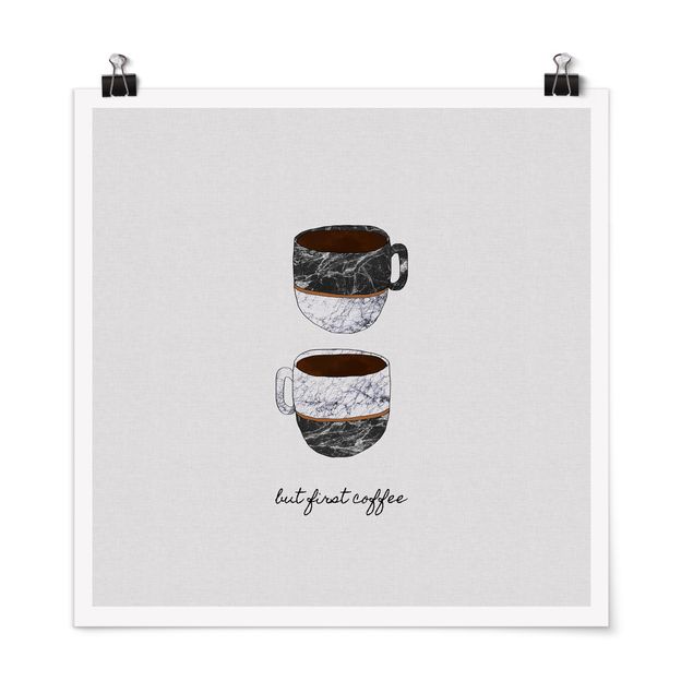 Plakater kunsttryk Coffee Mugs Quote But first Coffee