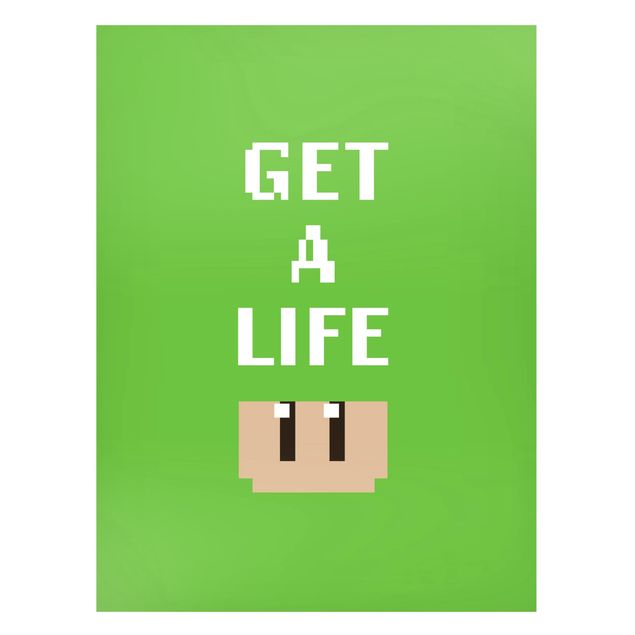 Billeder ordsprog Video Game Text Get A Life In Green